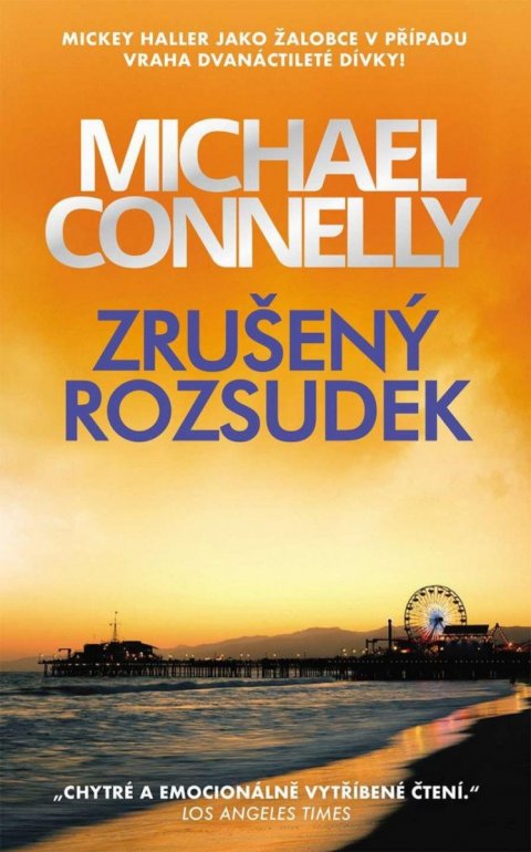 Connelly Michael: Zrušený rozsudek Connelly Michael: Zrušený rozsudek