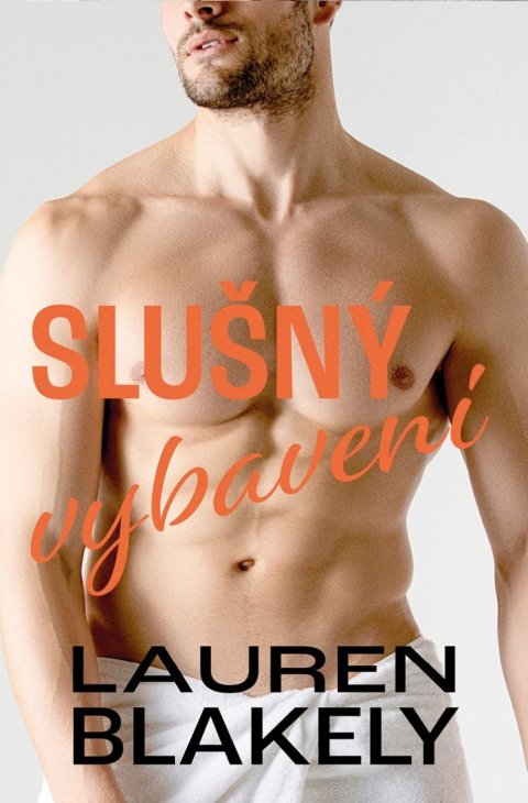 Blakely Lauren: Slušný vybavení Blakely Lauren: Slušný vybavení