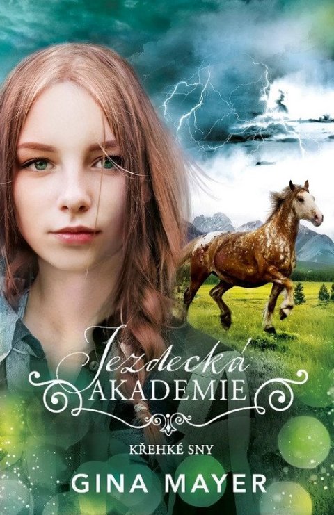 Mayerová Gina: Jezdecká akademie 5 - Křehké sny