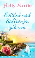 Martin Holly: Svítání nad Safírovým zálivem