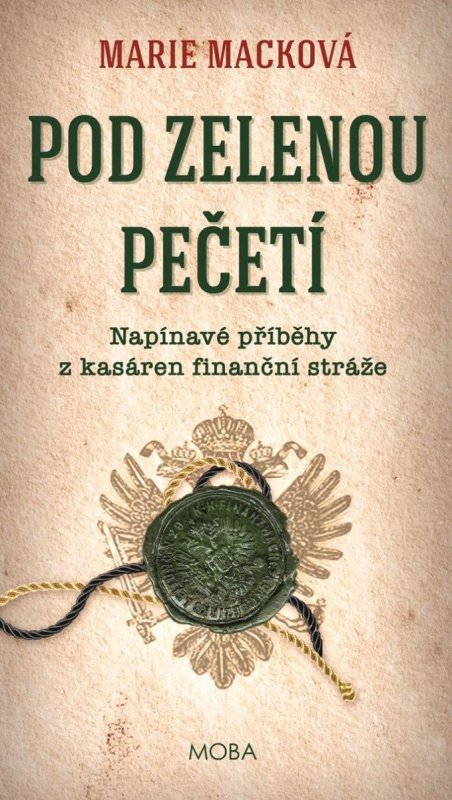 Macková Marie: Pod zelenou pečetí Macková Marie: Pod zelenou pečetí