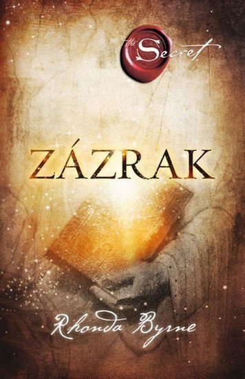 Byrne Rhonda: Zázrak