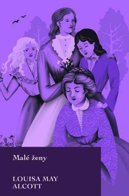 Alcottová Louisa May: Malé ženy (slovensky)
