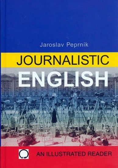 Peprník Jaroslav: Journalistic English