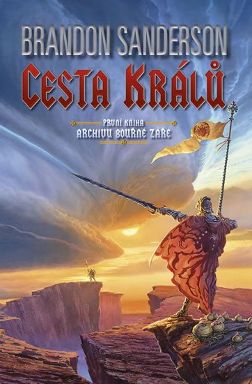Sanderson Brandon: Cesta králů Sanderson Brandon: Cesta králů