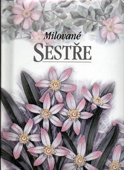 Exleyová Helen: Milované sestře