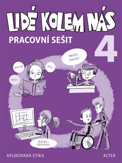 Bradáčová Lenka: Pracovní sešit - Lidé kolem nás 4 - Etika pro 4. ročník ZŠ