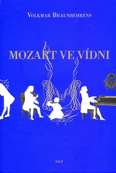 Braunbehrens Volkmar: Mozart ve Vídni