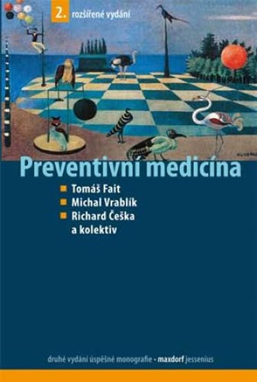 Fait Tomáš, Vrablík Michal, Češka Richard,: Preventivní medicína Fait Tomáš, Vrablík Michal, Češka Richard,: Preventivní medicína