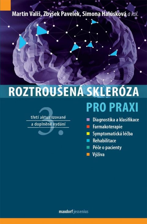 Vališ Martin: Roztroušená skleróza pro praxi