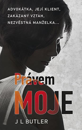 Butler J. L.: Právem moje