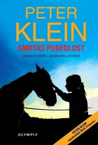 Klein Peter: Smrtící posedlost Klein Peter: Smrtící posedlost