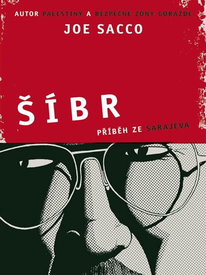 Sacco Joe: Šíbr - Příběh ze Sarajeva - komiks