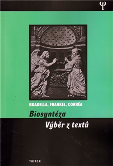 Boadella David, Frankel Esther, Correa Milton: Biosyntéza - výběr z textů