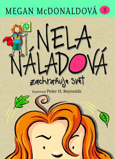 McDonaldová Megan: Nela Náladová 3 - Zachraňuje svět McDonaldová Megan: Nela Náladová 3 - Zachraňuje svět