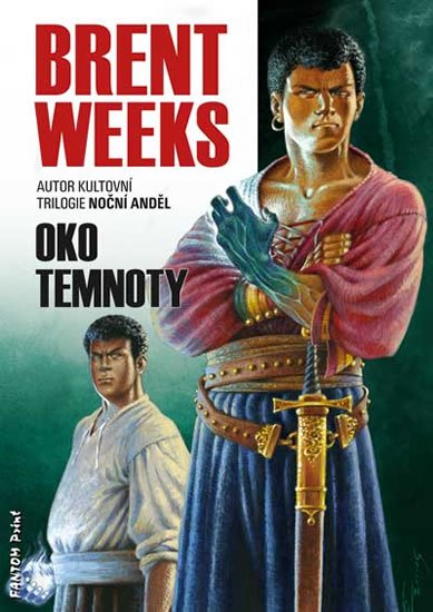 Weeks Brent: Světlonoš 3 - Oko temnoty