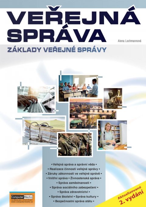 Lochmannová Alena: Veřejná správa - Základy veřejné správy - aktualizované 2. vydání Lochmannová Alena: Veřejná správa - Základy veřejné správy - aktualizované 2. vydání