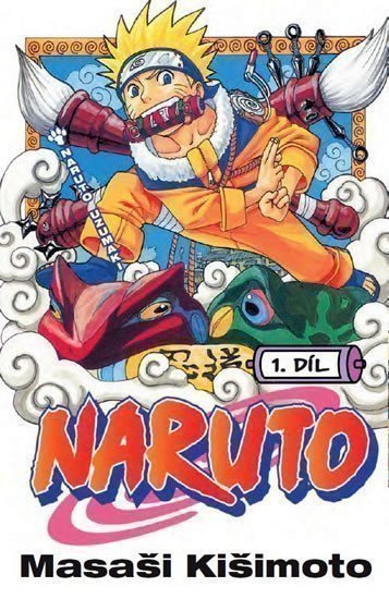 Kišimoto Masaši: Naruto 1 - Naruto Uzumaki