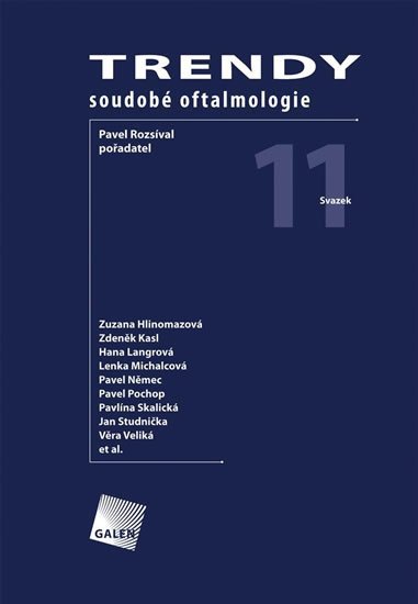 Rozsíval Pavel: Trendy soudobé oftalmologie svazek 11