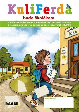 : Kuliferda bude školákem
