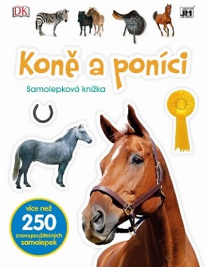 neuveden: Koně a poníci - Samolepková knížka neuveden: Koně a poníci - Samolepková knížka