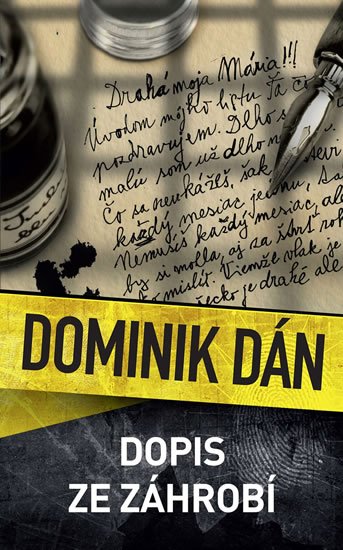 Dán Dominik: Dopis ze záhrobí Dán Dominik: Dopis ze záhrobí