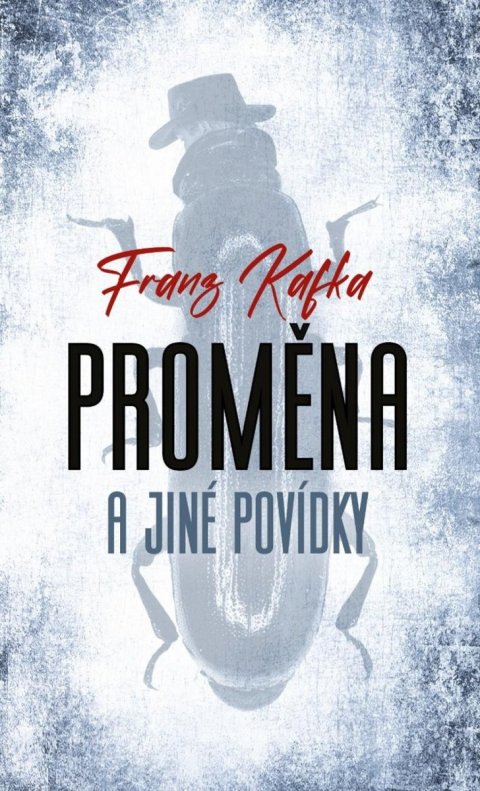 Kafka Franz: Proměna a jiné povídky