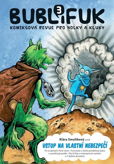 Smolíková Klára: Bublifuk 3 - Vstup na vlastní nebezpečí