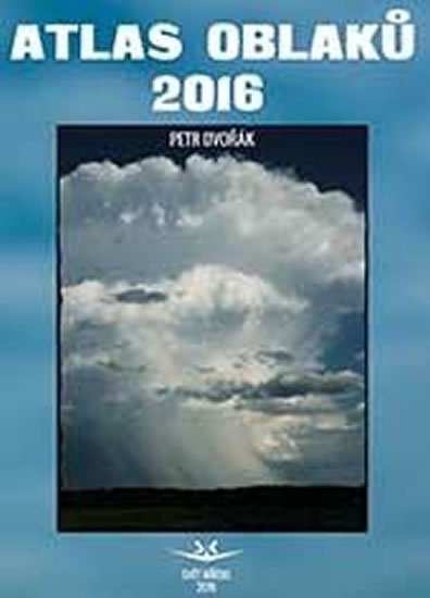 Dvořák Petr: Atlas oblaků 2016