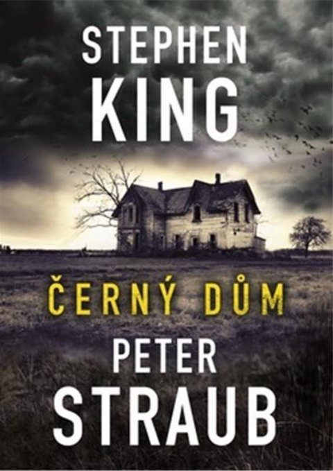 King Stephen: Černý dům King Stephen: Černý dům