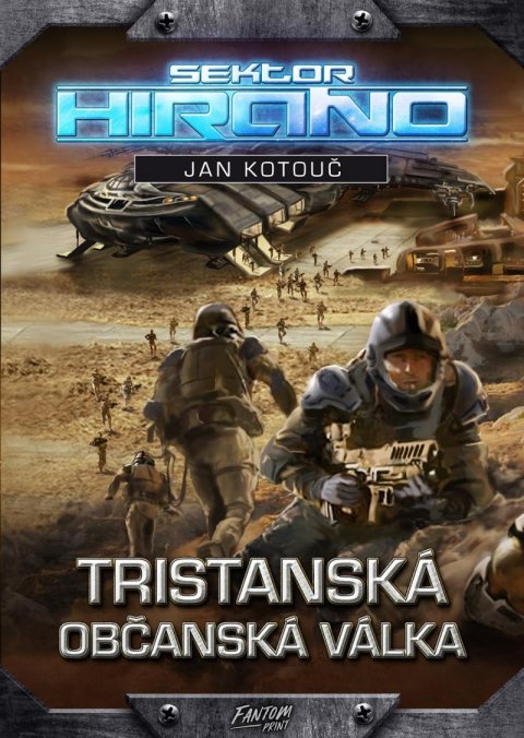 Kotouč Jan: Sektor Hirano 2 - Tristanská občanská válka Kotouč Jan: Sektor Hirano 2 - Tristanská občanská válka