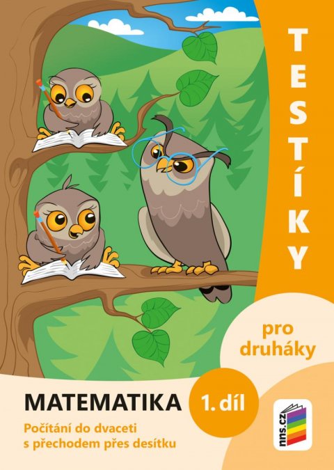 neuveden: Testíky pro druháky – matematika, 1. díl (barevný pracovní sešit)