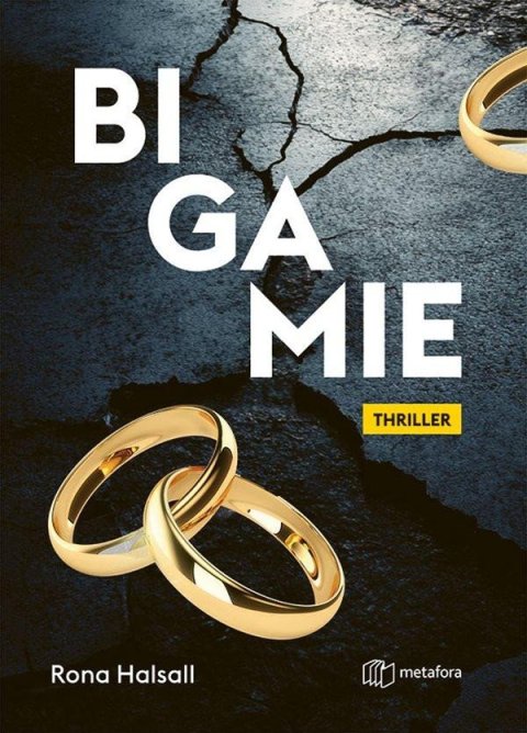 Halsall Rona: Bigamie Halsall Rona: Bigamie
