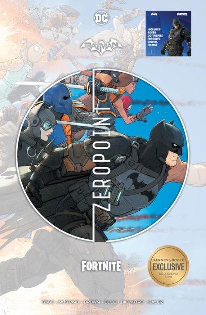 Gage Christos: Batman Fortnite - Bod nula: Komplet 1-6