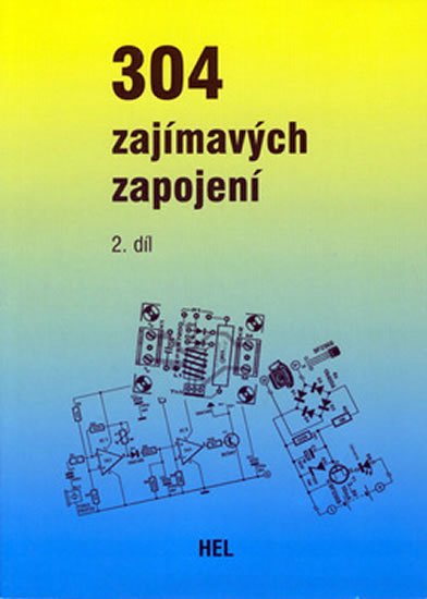 Koerver-Bernstein Hans: 304 zajímavých zapojení - 2.díl