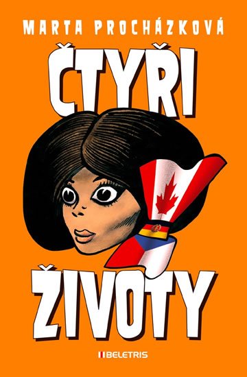 Procházková Marta: Čtyři životy Procházková Marta: Čtyři životy