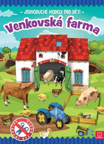 Brydak Piotr: Venkovská farma - Jednoduché modely pro děti Brydak Piotr: Venkovská farma - Jednoduché modely pro děti