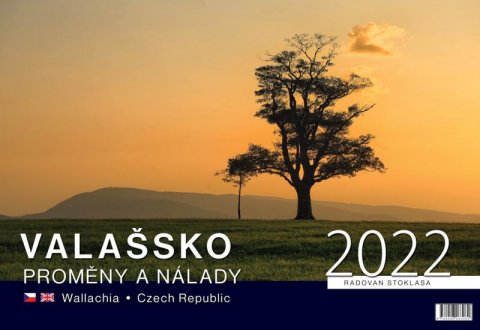 Stoklasa Radovan: Kalendář 2022 - Valašsko/Proměny a nálady - nástěnný