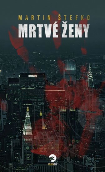 Štefko Martin: Mrtvé ženy Štefko Martin: Mrtvé ženy