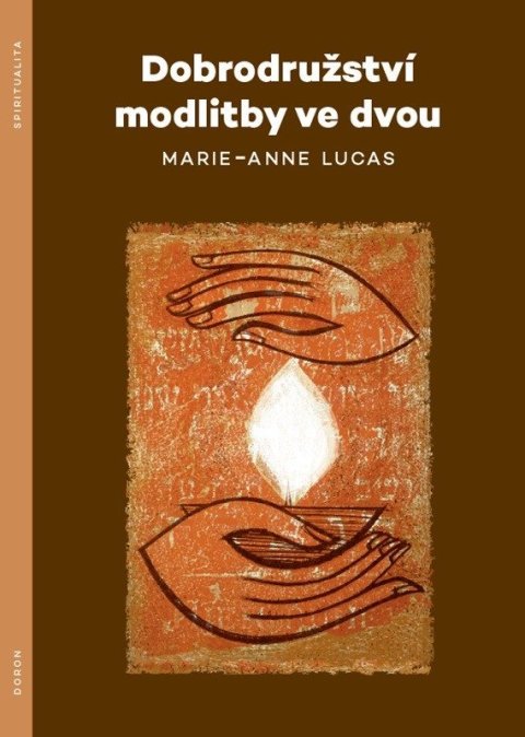 : Dobrodružství modlitby ve dvou