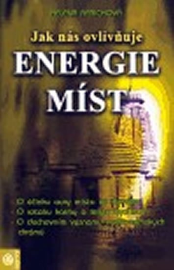 Rerichová Helena: Jak nás ovlivňuje energie míst Rerichová Helena: Jak nás ovlivňuje energie míst