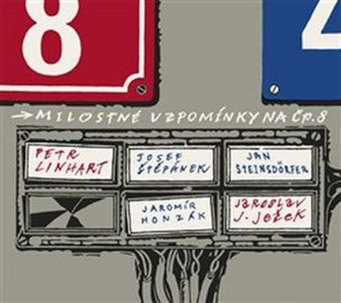 Linhart Petr: Milostné vzpomínky na Čp. 8 Linhart Petr: Milostné vzpomínky na Čp. 8