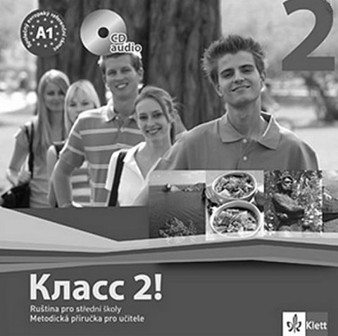 kolektiv autorů: Klacc! 2 - Ruština pro SŠ - Metodická příručka pro učitele - CD kolektiv autorů: Klacc! 2 - Ruština pro SŠ - Metodická příručka pro učitele - CD