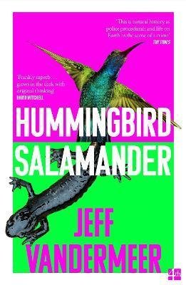 Vandermeer Jeff: Hummingbird Salamander