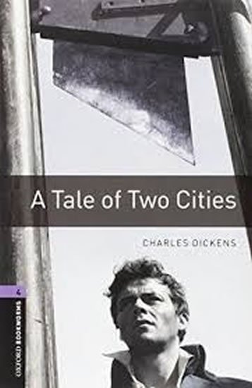 Dickens Charles: Oxford Bookworms Library 4 A Tale of Two Cities Audio CD Pack