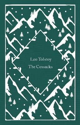 Tolstoj Lev Nikolajevič: The Cossacks