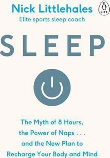 Littlehales Nick: Sleep : Change the way you sleep with this 90 minute read