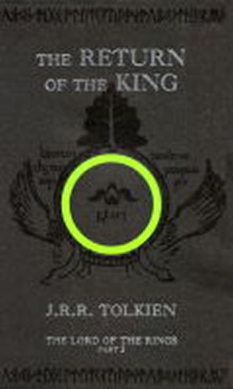 Tolkien J. R. R.: The Lord of the Rings: The Return of the King Tolkien J. R. R.: The Lord of the Rings: The Return of the King