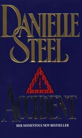 Steel Danielle: Accident