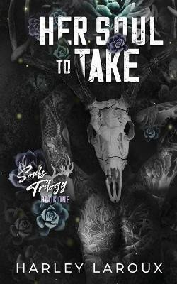 Laroux Harley: Her Soul to Take
